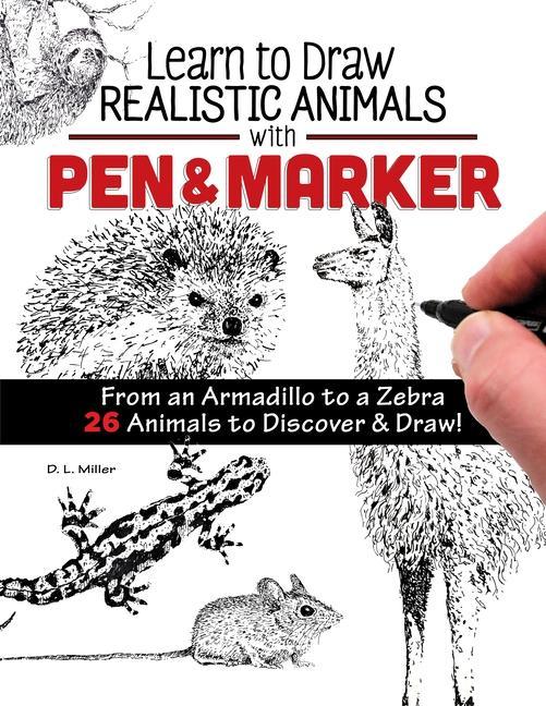 Cover: 9781497204782 | Learn to Draw Realistic Animals with Pen &amp; Marker | D L Miller | Buch