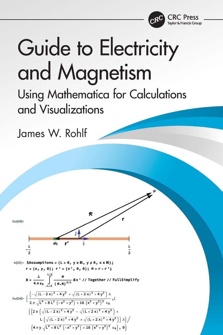 Cover: 9781032640853 | Guide to Electricity and Magnetism | James W. Rohlf | Taschenbuch