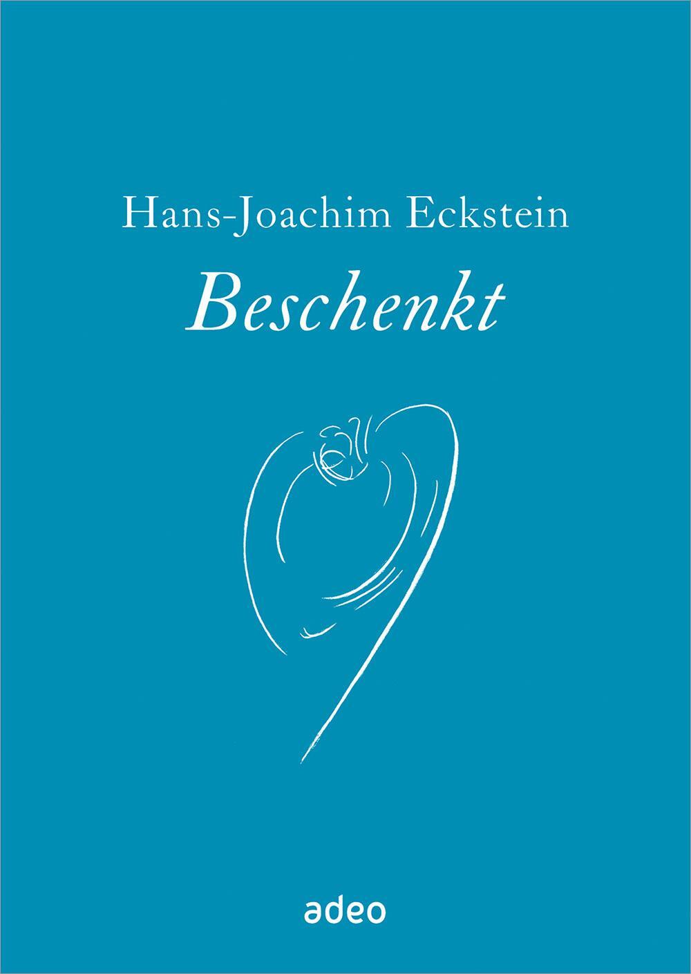 Cover: 9783863343910 | Beschenkt | Auf der Suche nach den Farben des Lebens | Eckstein | Buch