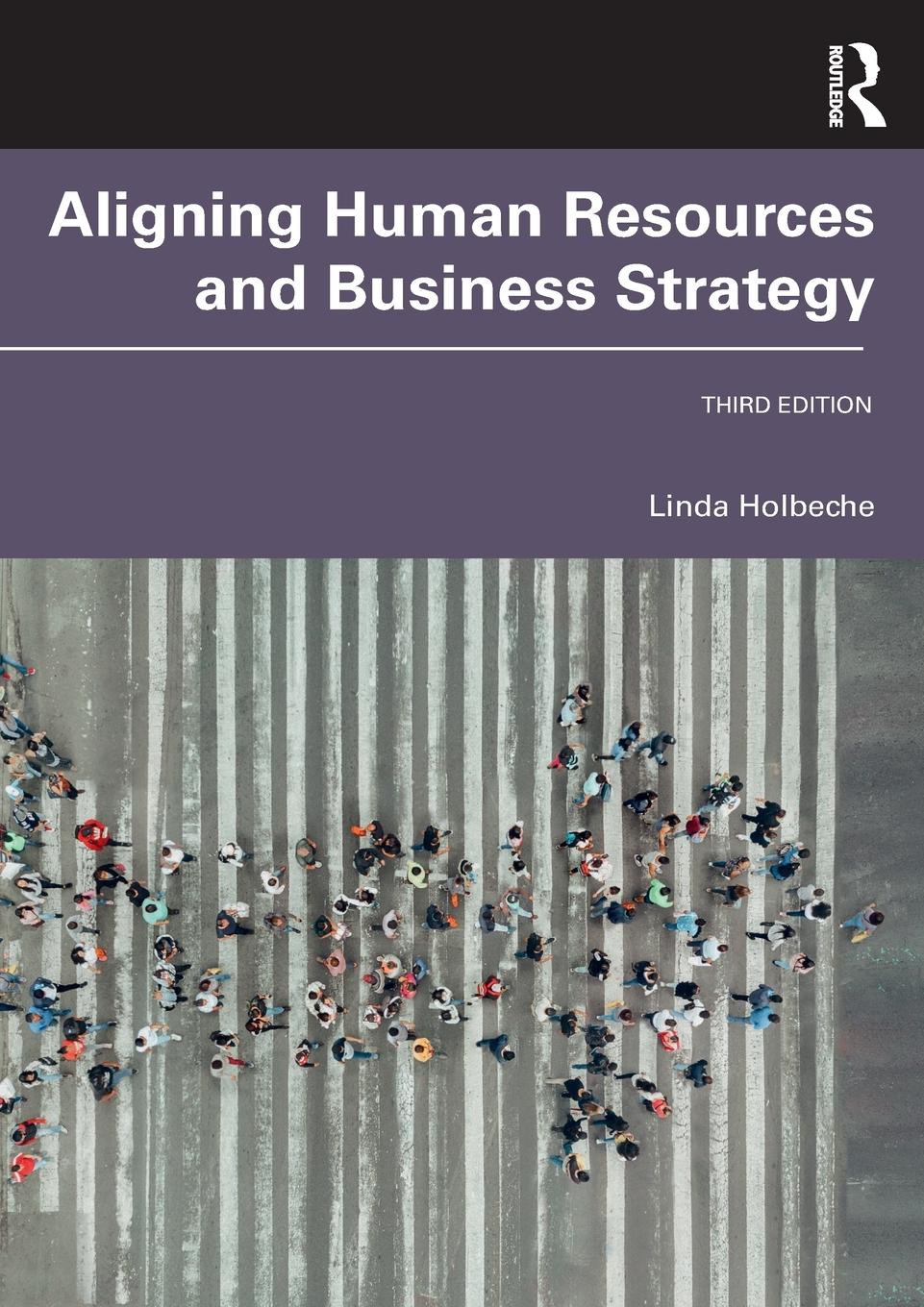 Cover: 9781032114583 | Aligning Human Resources and Business Strategy | Linda Holbeche | Buch