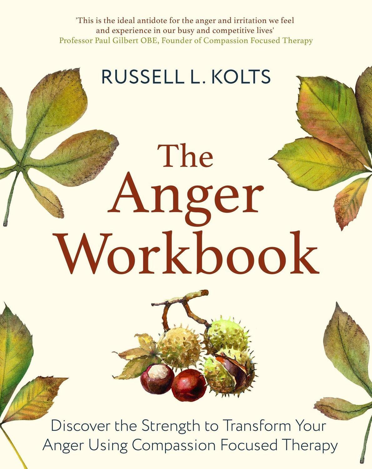 Cover: 9781472144874 | The Anger Workbook | Russell Kolts | Taschenbuch | Englisch | 2024