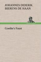 Cover: 9783849542504 | Goethe's Faust | Johannes Diderik Bierens De Haan | Buch | 76 S.