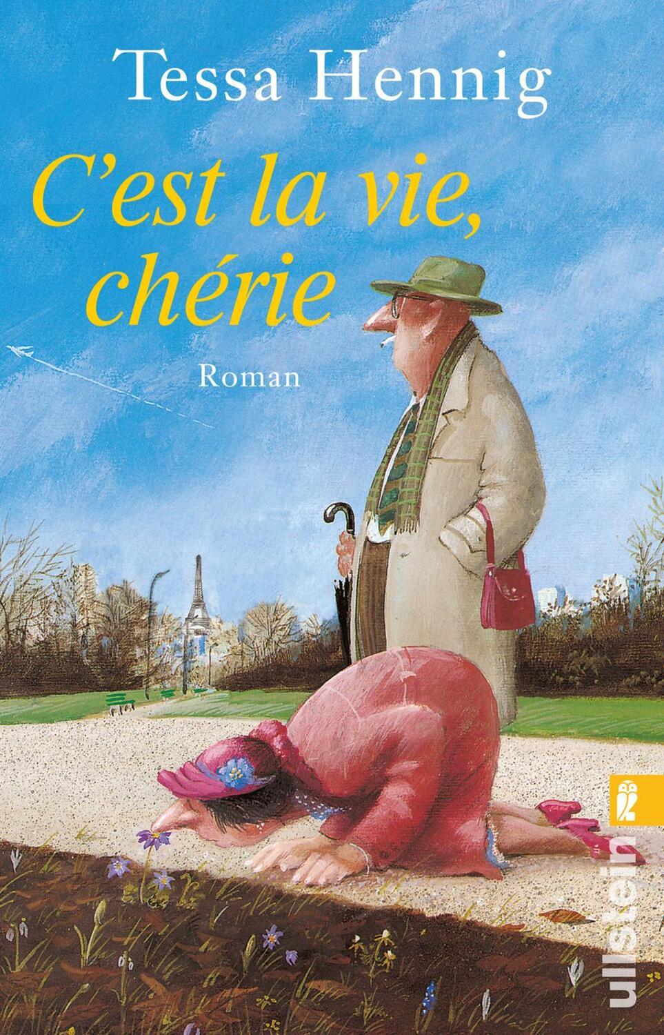 Cover: 9783548067681 | C'est la vie, chérie | Tessa Hennig | Taschenbuch | 320 S. | Deutsch