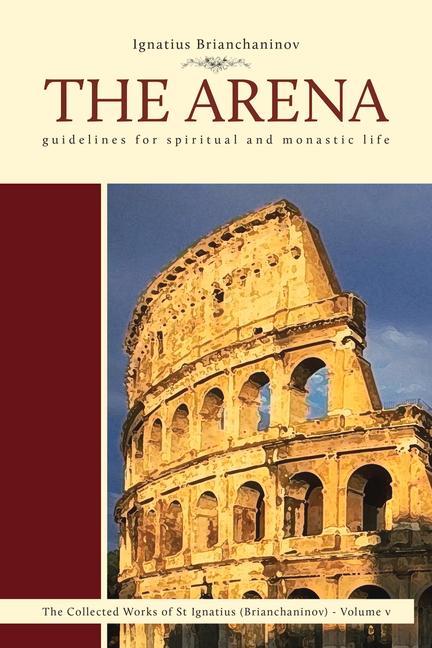 Cover: 9780884652878 | The Arena | Guidelines for Spiritual and Monastic Life | Taschenbuch