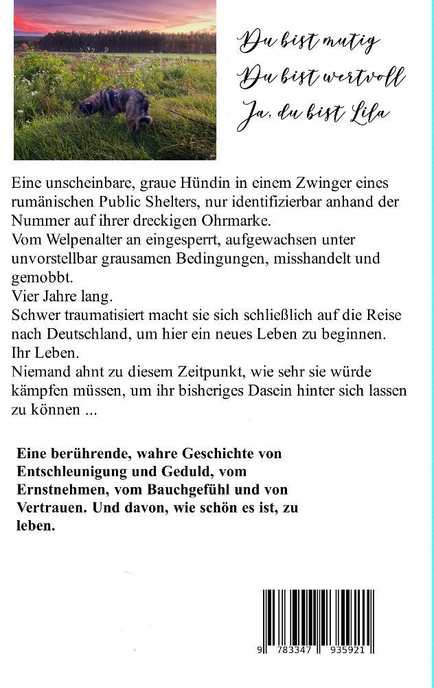 Bild: 9783347935921 | Ich bin Lila | Ein Tierschutzhund mit Trauma entdeckt das Leben. DE