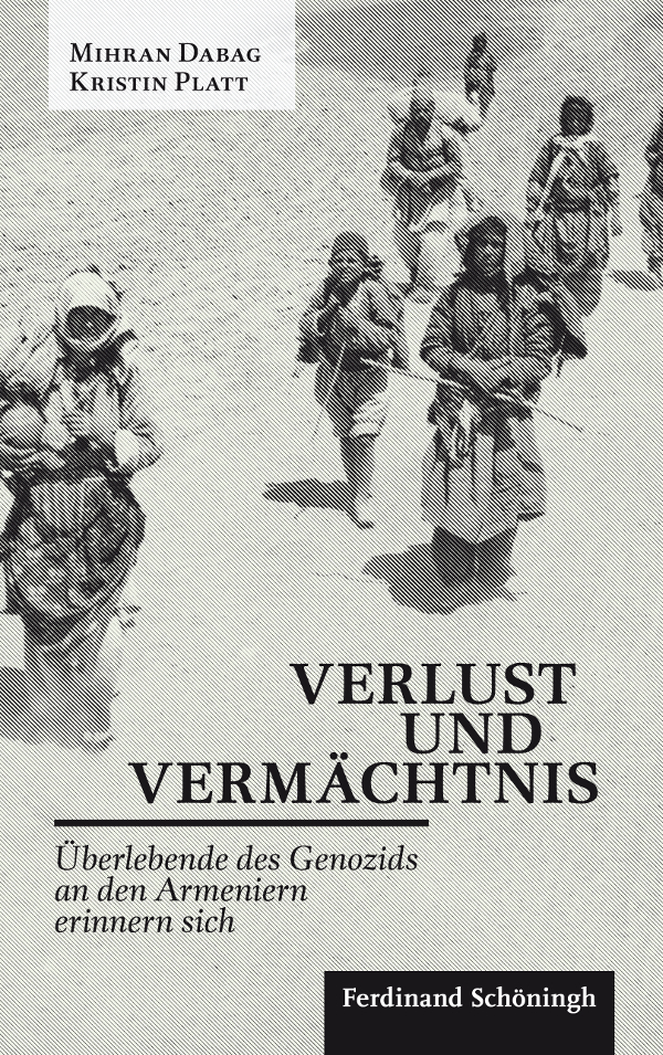 Cover: 9783506784834 | Verlust und Vermächtnis | Mihran Dabag (u. a.) | Buch | 388 S. | 2016