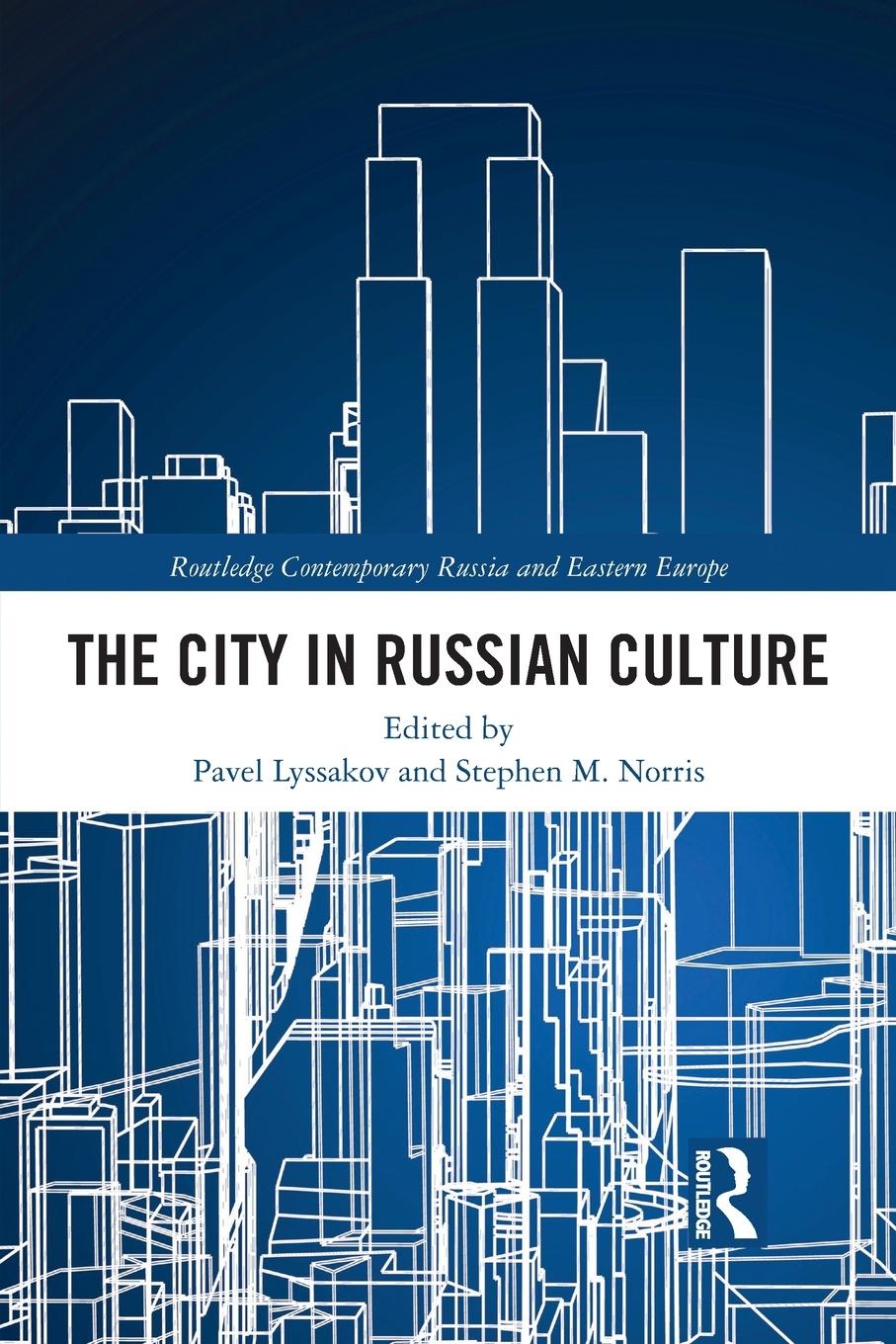 Cover: 9780367438715 | The City in Russian Culture | Stephen M Norris | Taschenbuch | 2021