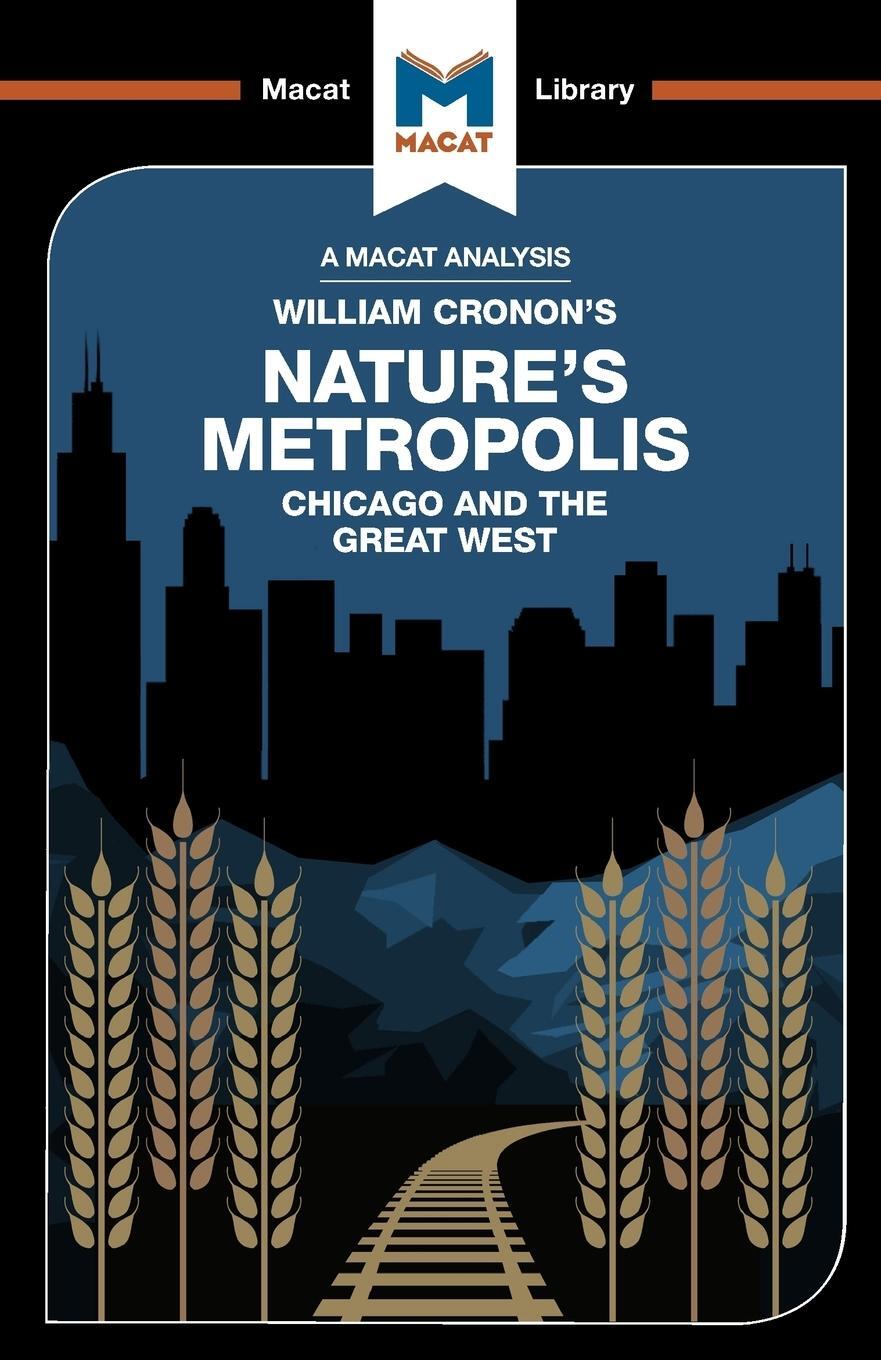 Cover: 9781912128921 | An Analysis of William Cronon's Nature's Metropolis | Cheryl Hudson