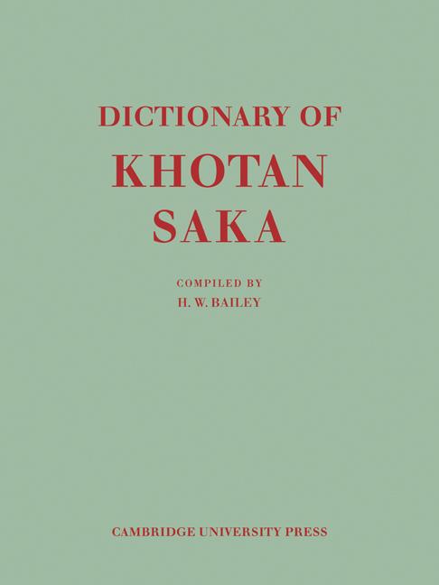 Cover: 9780521142502 | Dictionary of Khotan Saka | Harold Walter Bailey | Taschenbuch | 2010