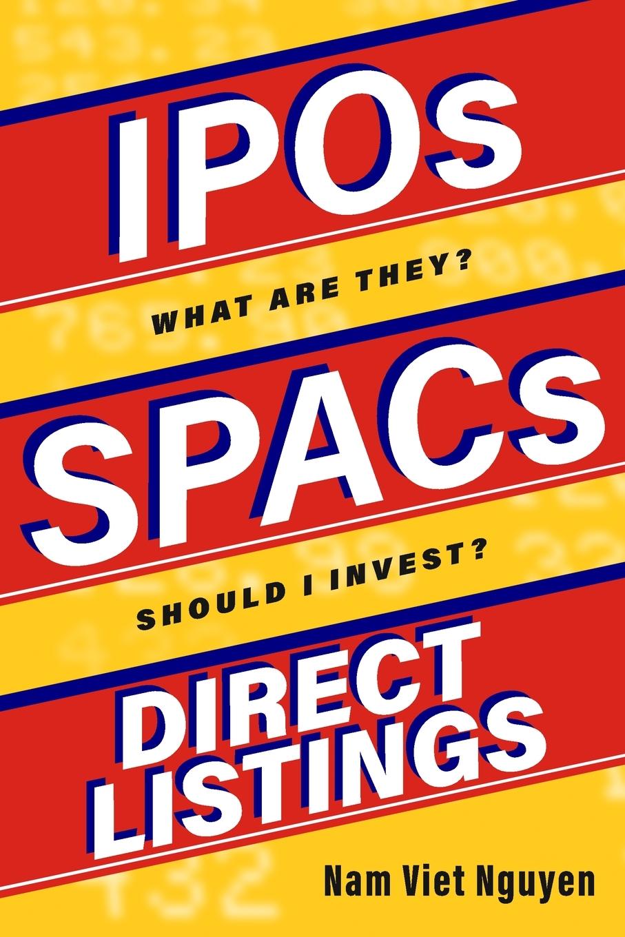 Cover: 9781737183419 | IPOs, SPACs, &amp; Direct Listings | Nam Viet Nguyen | Taschenbuch | 2021