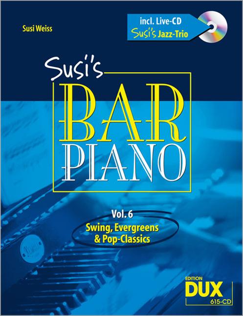 Cover: 9790500171607 | Susi's Bar Piano 6. Besetzung: Klavier zu 2 Händen + CD | S. Weiss