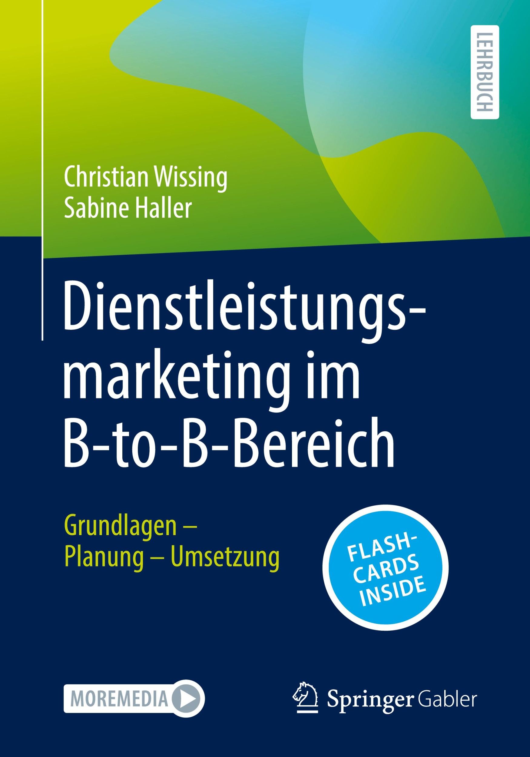 Cover: 9783658449995 | Dienstleistungsmarketing im B-to-B-Bereich | Sabine Haller (u. a.)