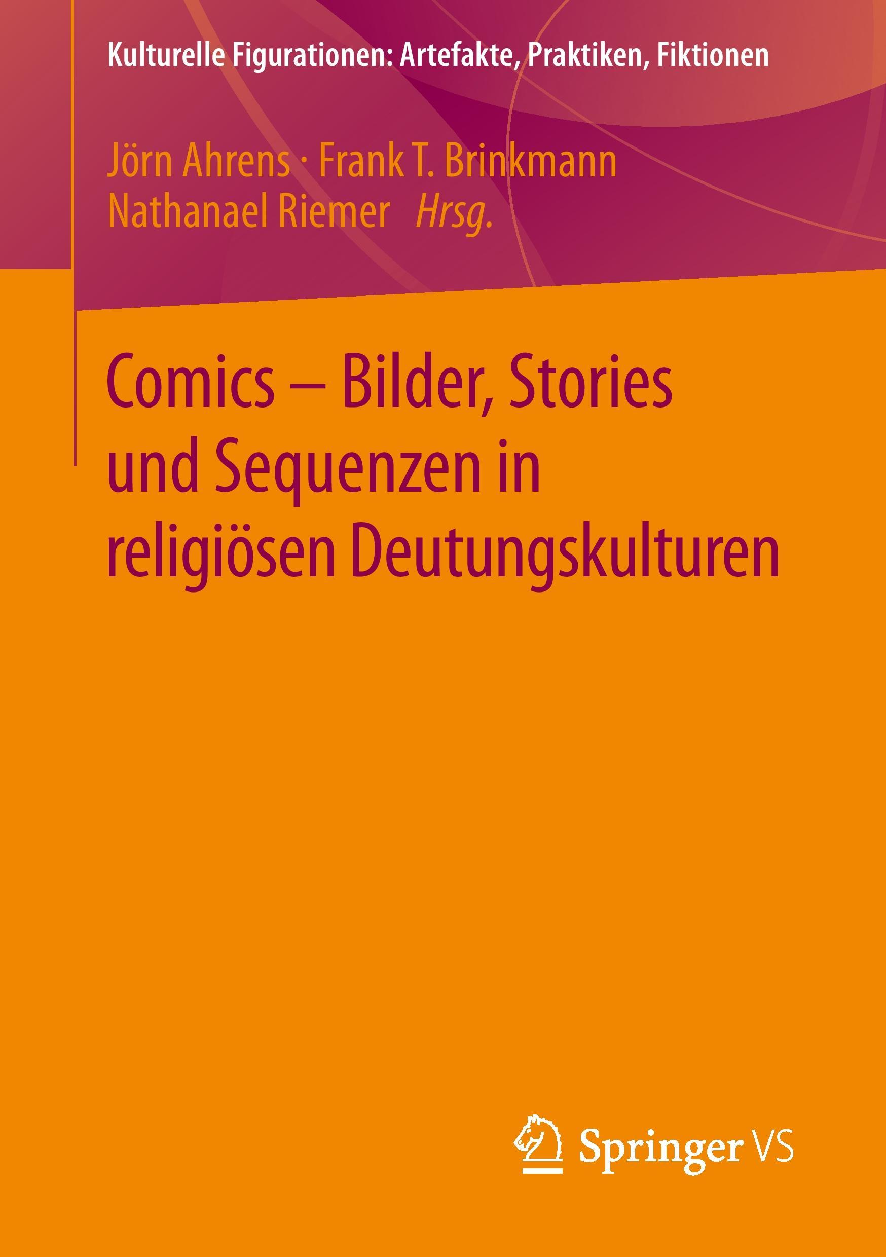 Cover: 9783658014278 | Comics - Bilder, Stories und Sequenzen in religiösen Deutungskulturen