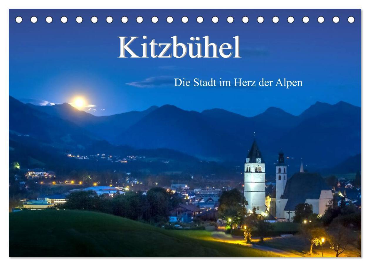 Cover: 9783435501922 | Kitzbühel. Die Stadt im Herz der Alpen (Tischkalender 2025 DIN A5...