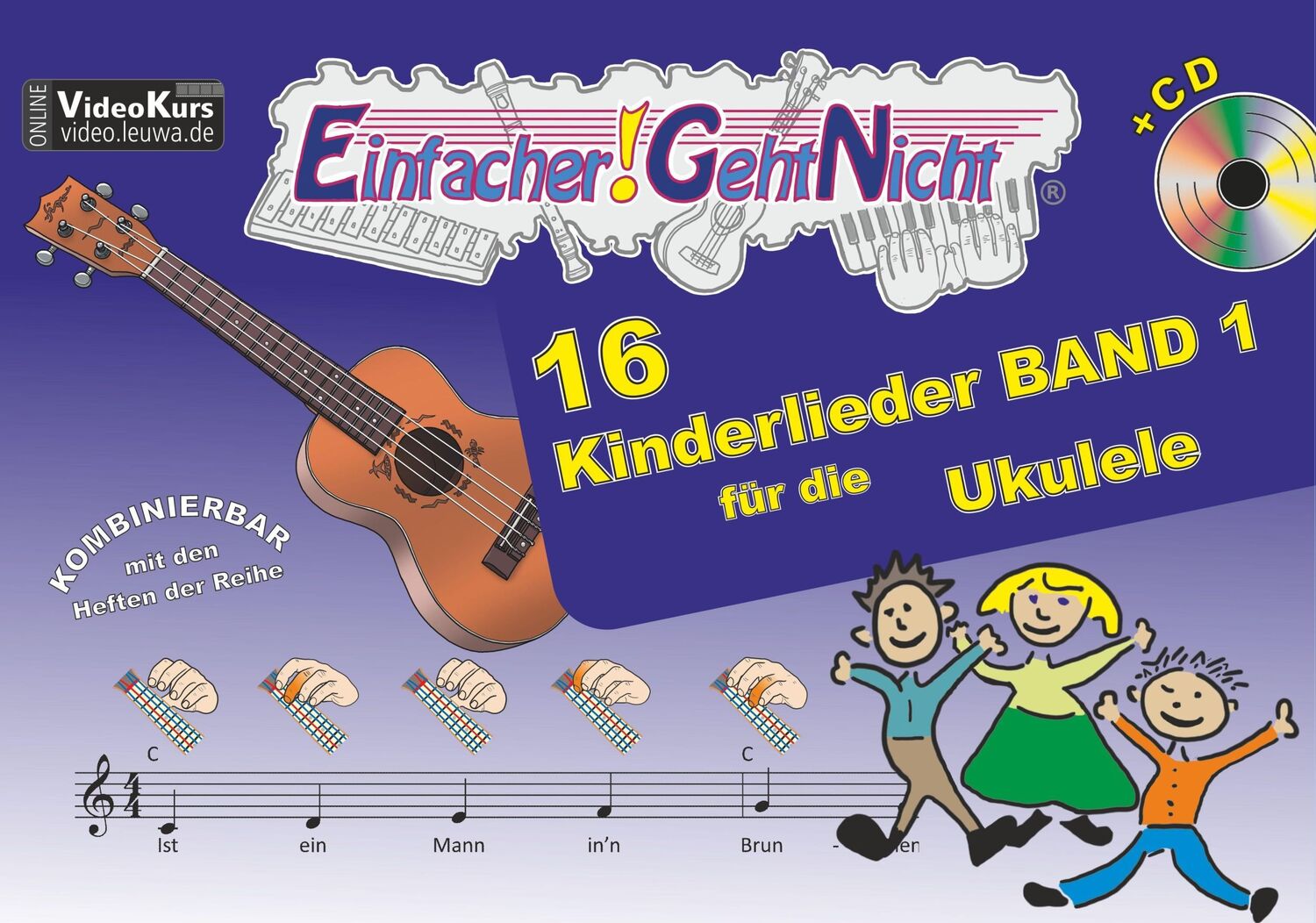 Cover: 9783940533685 | Einfacher!-Geht-Nicht: 16 Kinderlieder BAND 1 - für die Ukulele mit CD