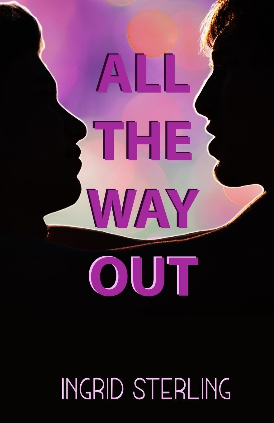 Cover: 9781942856733 | All The Way Out | Ingrid Sterling | Taschenbuch | Paperback | Englisch