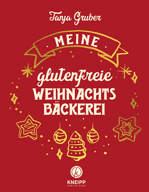 Cover: 9783708807850 | Meine glutenfreie Weihnachtsbäckerei | Tanja Gruber | Buch | 176 S.