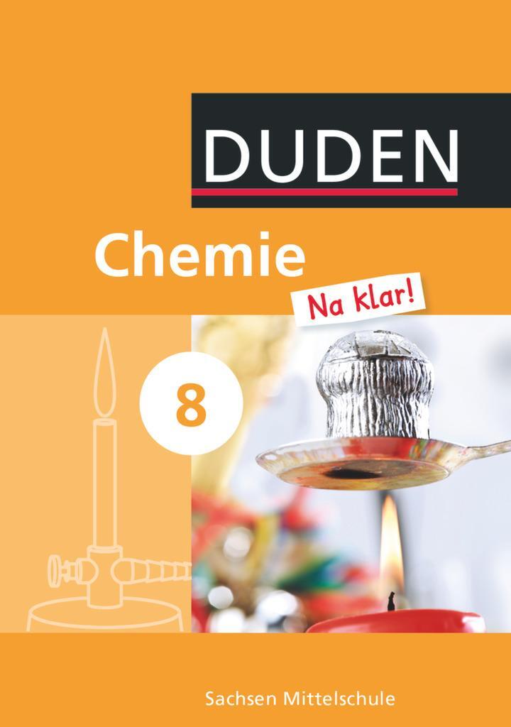 Cover: 9783835545229 | Chemie Na klar! 8. Schuljahr. Schülerbuch Mittelschule Sachsen | Buch