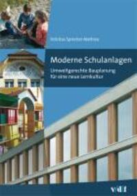 Cover: 9783728132857 | Moderne Schulanlagen | Felicitas Sprecher Mathieu | Taschenbuch | 2010