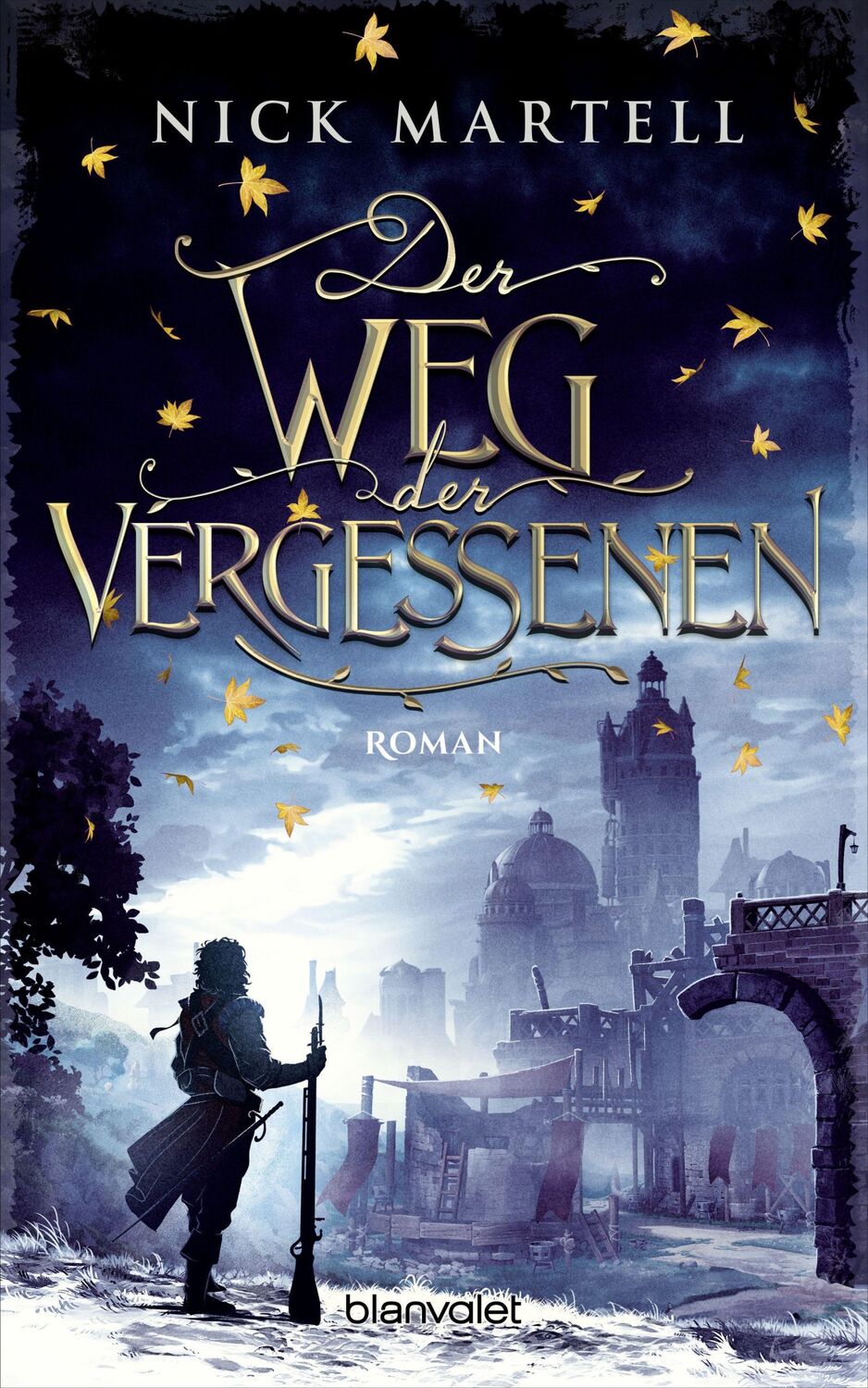 Cover: 9783734162213 | Der Weg der Vergessenen | Roman | Nick Martell | Taschenbuch | 736 S.