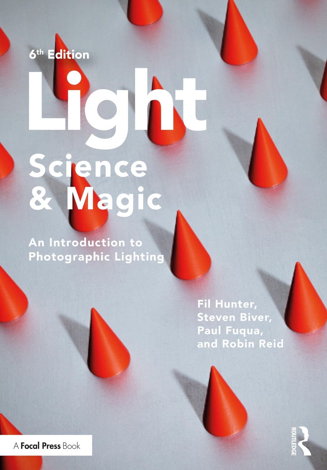 Cover: 9780367860271 | Light - Science &amp; Magic | An Introduction to Photographic Lighting