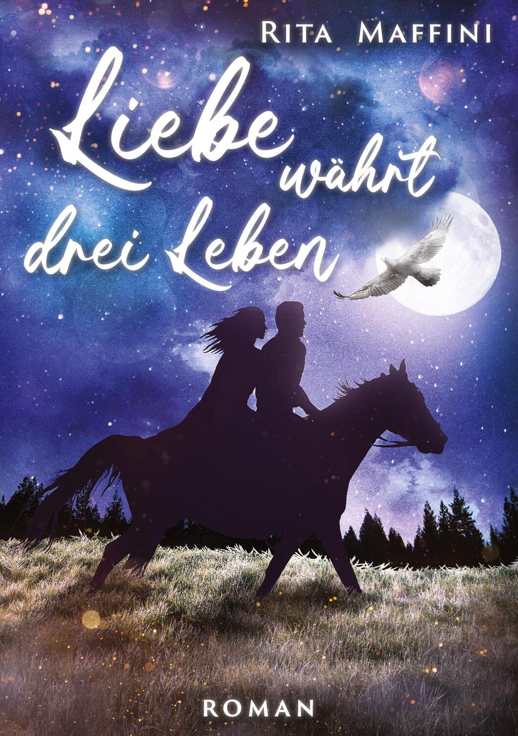 Cover: 9783384084712 | Liebe währt drei Leben | Rita Maffini | Taschenbuch | Paperback | 2024