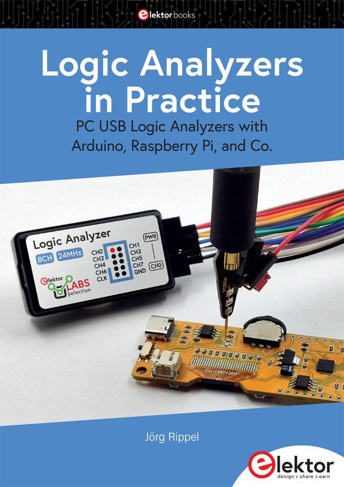 Cover: 9783895765926 | Logic Analyzers in Practice | Jörg Rippel | Taschenbuch | 169 S.