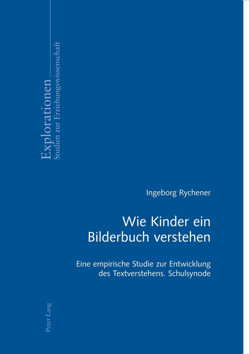 Cover: 9783034310086 | Wie Kinder ein Bilderbuch verstehen | Inge Rychener | Taschenbuch