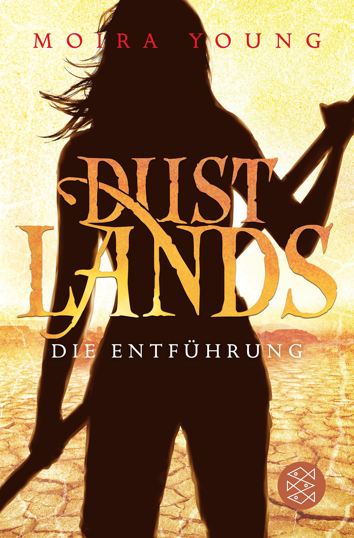 Cover: 9783596191314 | Dustlands - Die Entführung | Roman, Dustlands 1 | Moira Young | Buch