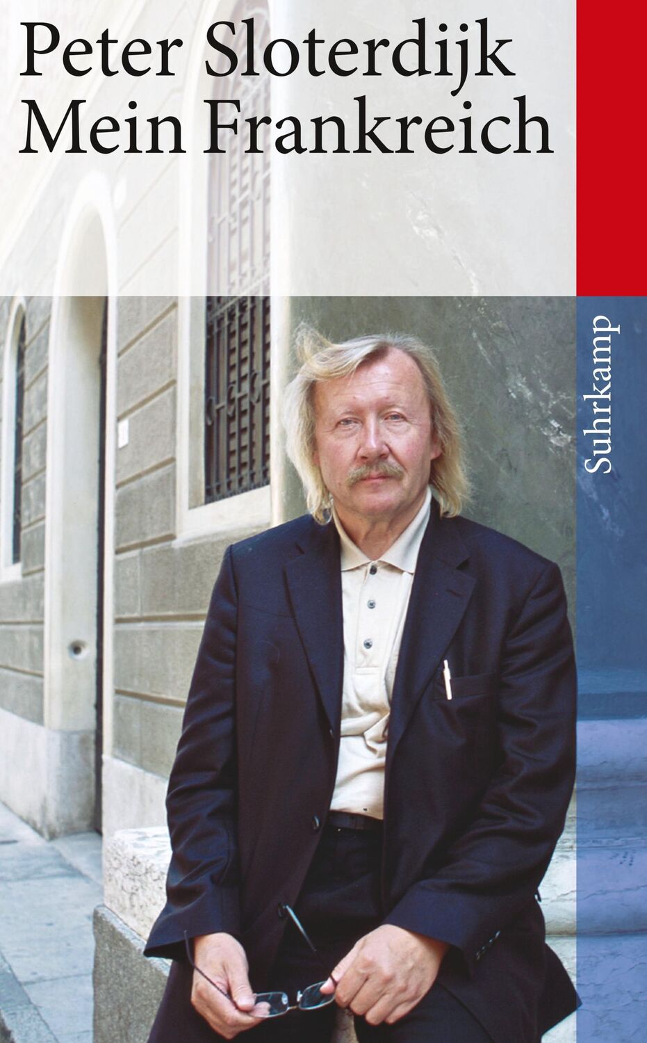 Cover: 9783518462973 | Mein Frankreich | Peter Sloterdijk | Taschenbuch | 249 S. | Deutsch