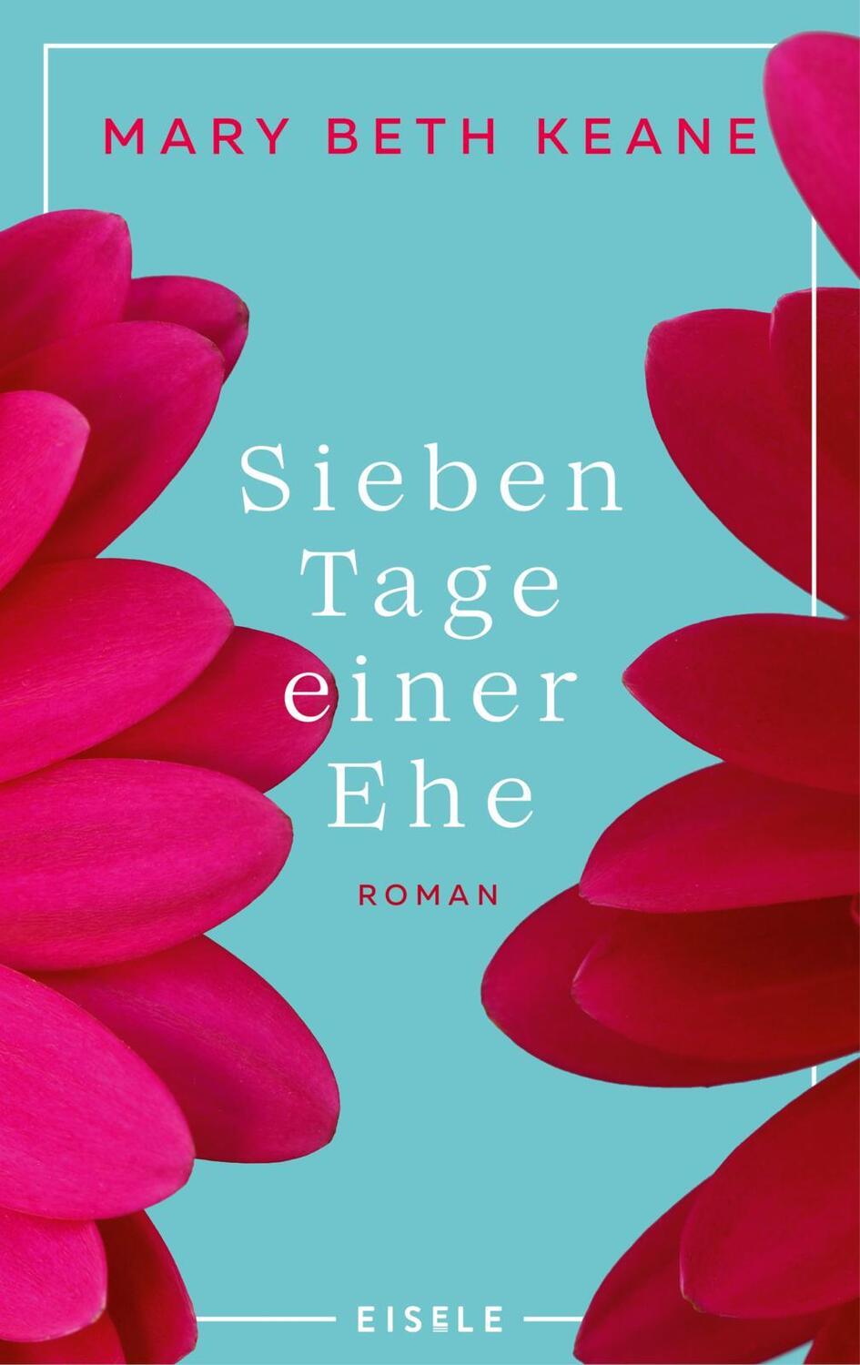 Cover: 9783961611874 | Sieben Tage einer Ehe | Mary Beth Keane | Buch | 336 S. | Deutsch