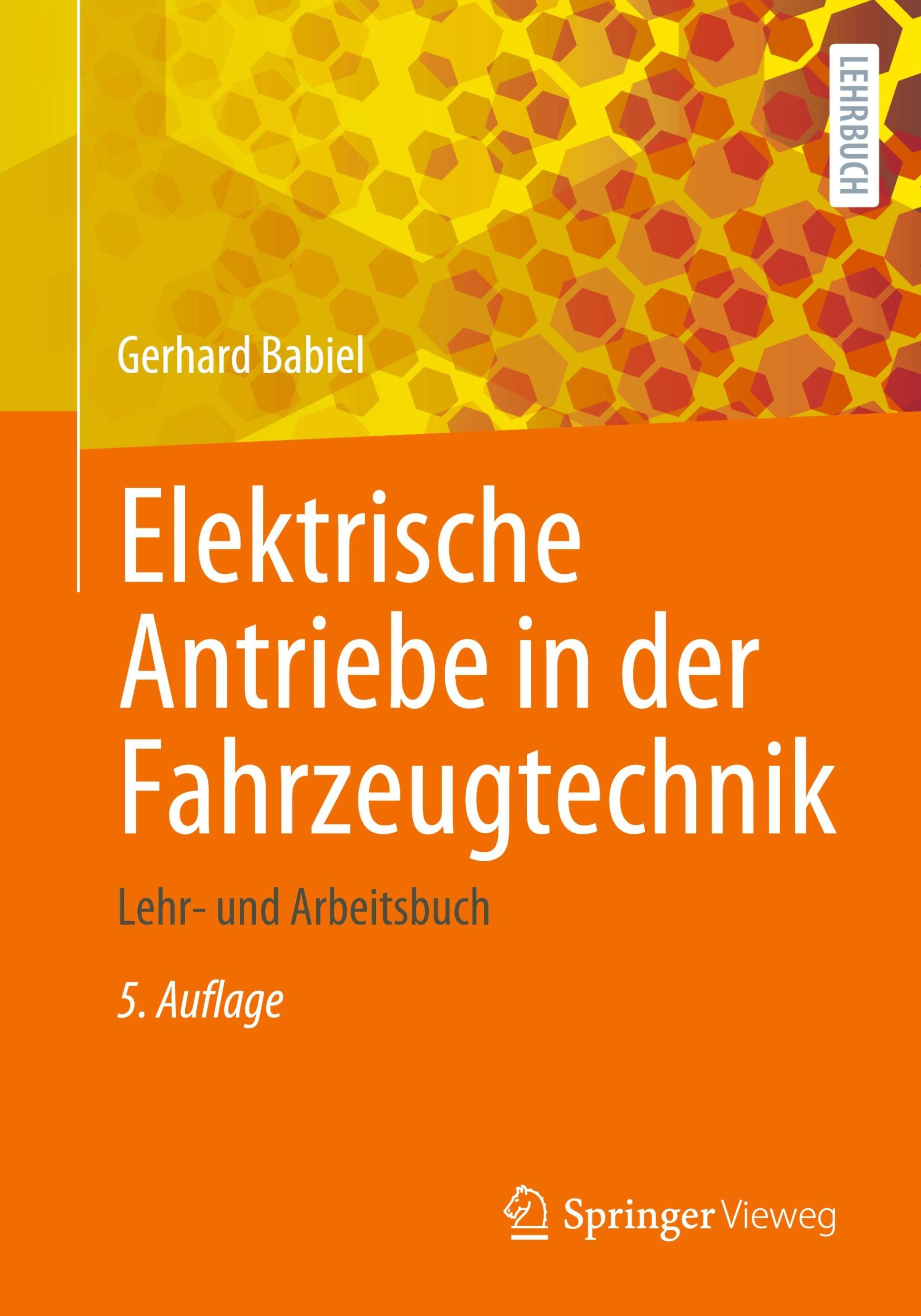 Cover: 9783658405854 | Elektrische Antriebe in der Fahrzeugtechnik | Lehr- und Arbeitsbuch