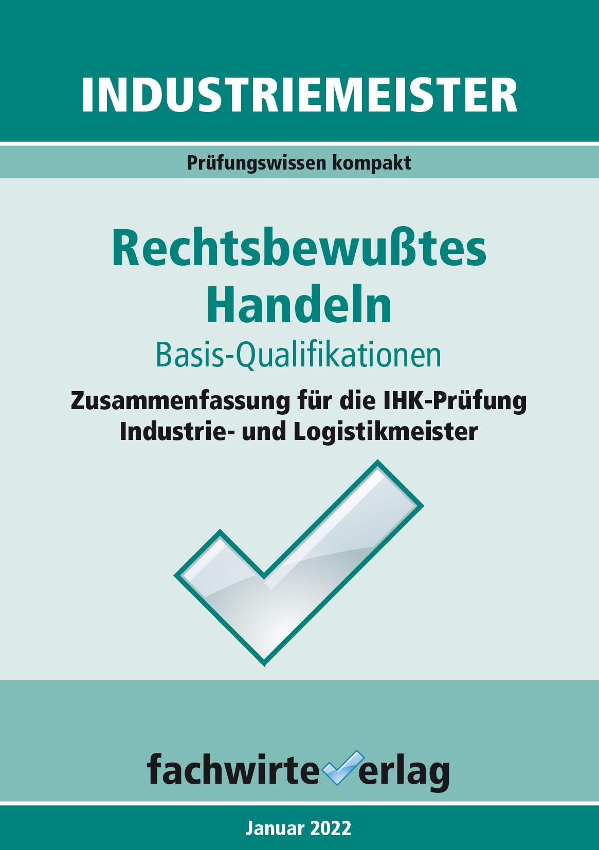 Cover: 9783958876194 | Michel, J: Industriemeister: Rechtsbewusstes Handeln | Jana Michel