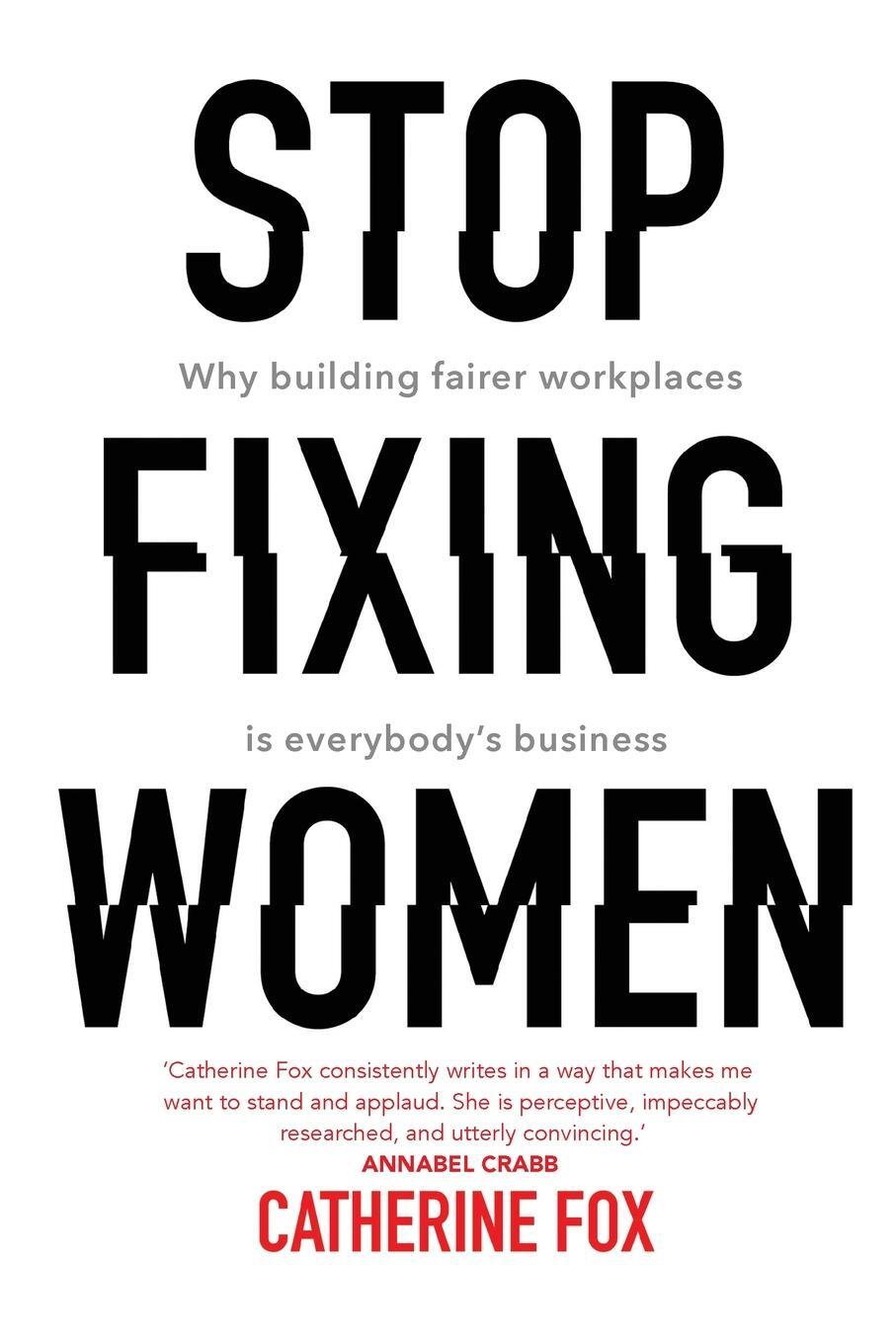 Cover: 9781742235165 | Stop Fixing Women | Catherine Fox | Taschenbuch | Paperback | Englisch