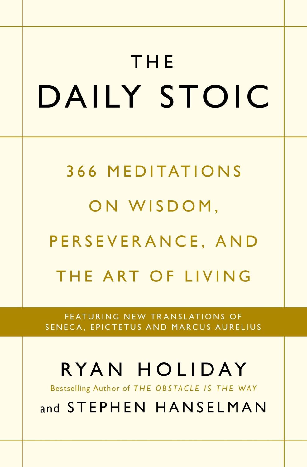 Cover: 9781781257654 | The Daily Stoic | Ryan Holiday (u. a.) | Taschenbuch | 416 S. | 2016