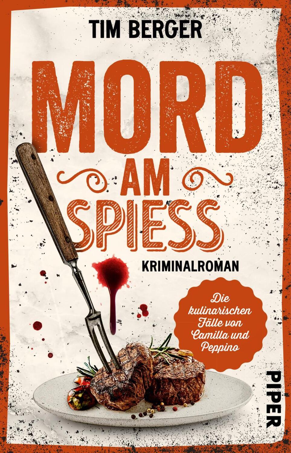 Cover: 9783492319621 | Mord am Spieß | Kriminalroman Kulinarischer Krimi mit Humor | Berger