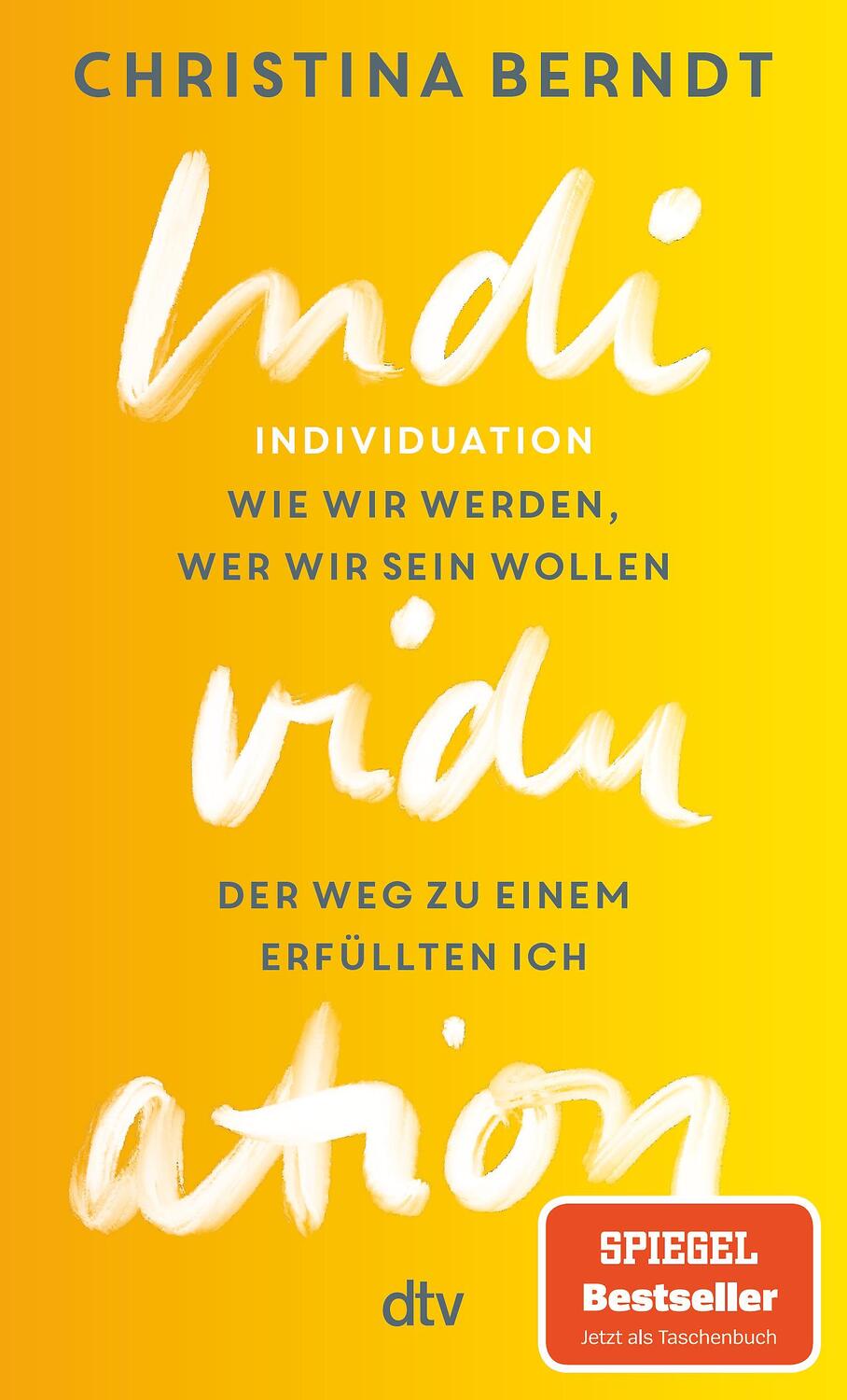 Cover: 9783423350471 | Individuation | Christina Berndt | Taschenbuch | 272 S. | Deutsch