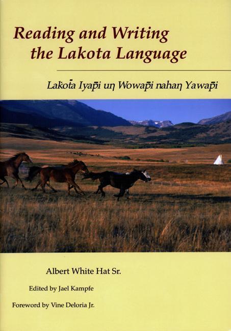 Cover: 9780874805727 | Reading and Writing Lakota Language | Albert White Hat Sr | Buch