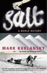 Cover: 9780099281993 | Salt | Mark Kurlansky | Taschenbuch | Kartoniert / Broschiert | 2003