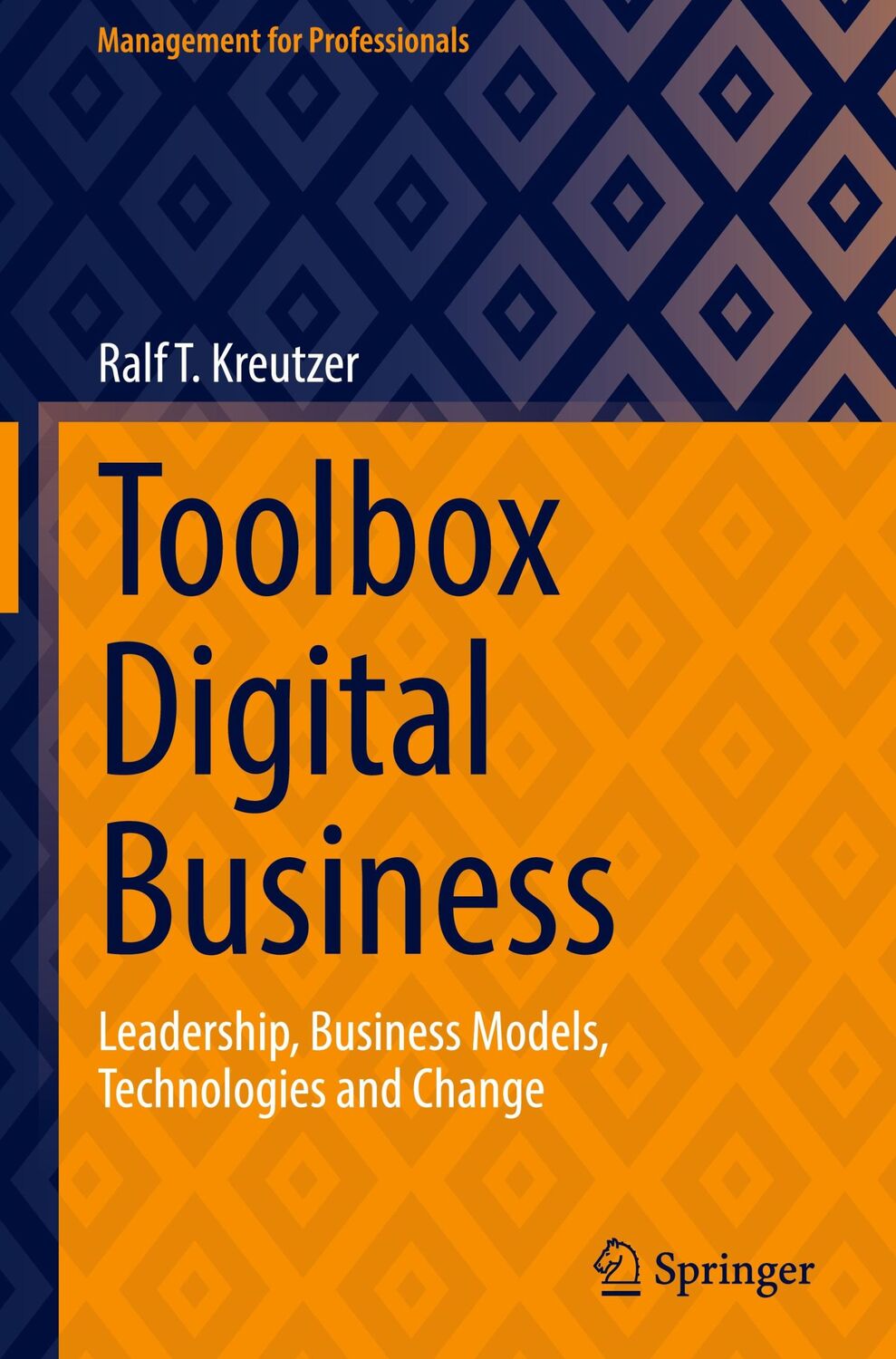 Cover: 9783658370169 | Toolbox Digital Business | Ralf T. Kreutzer | Buch | xxi | Englisch