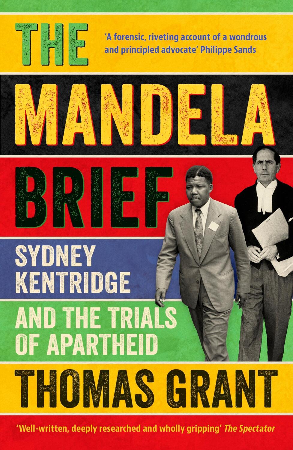 Cover: 9781529372984 | The Mandela Brief | Sydney Kentridge and the Trials of Apartheid