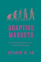 Cover: 9780691135144 | Adaptive Markets | Financial Evolution at the Speed of Thought | Lo