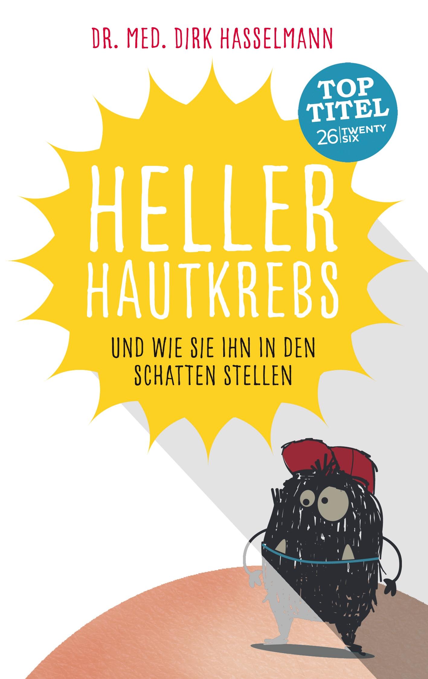 Cover: 9783740749644 | Heller Hautkrebs | Und wie Sie ihn in den Schatten stellen | Buch