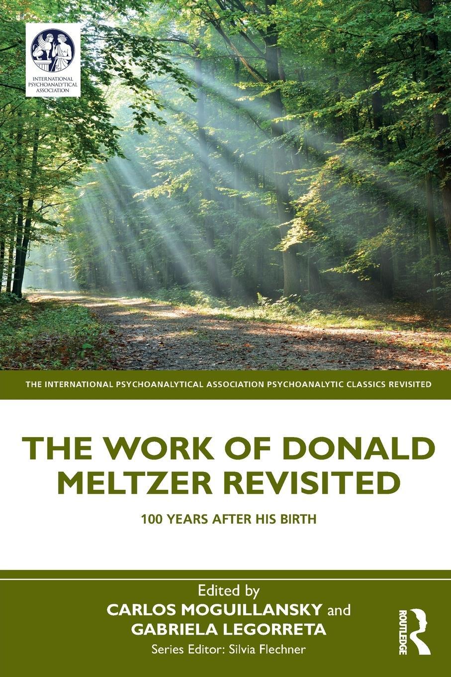 Cover: 9781032579702 | The Work of Donald Meltzer Revisited | 100 Years After His Birth