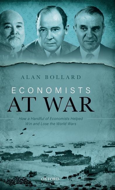 Cover: 9780198846000 | Economists at War | Alan Bollard | Buch | Gebunden | Englisch | 2020