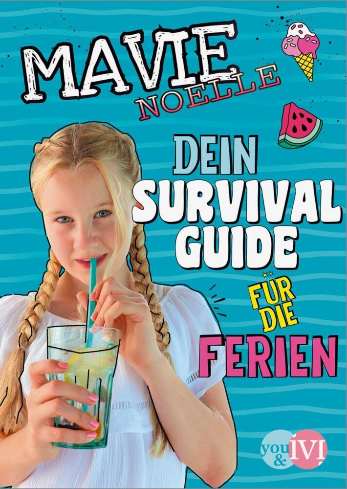 Cover: 9783492705677 | Dein Survival Guide für die Ferien | Mavie Noelle | Buch | 112 S.