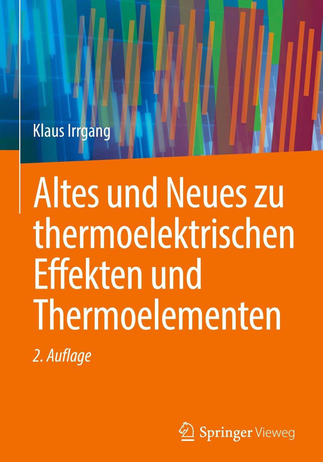 Cover: 9783662664186 | Altes und Neues zu thermoelektrischen Effekten und Thermoelementen