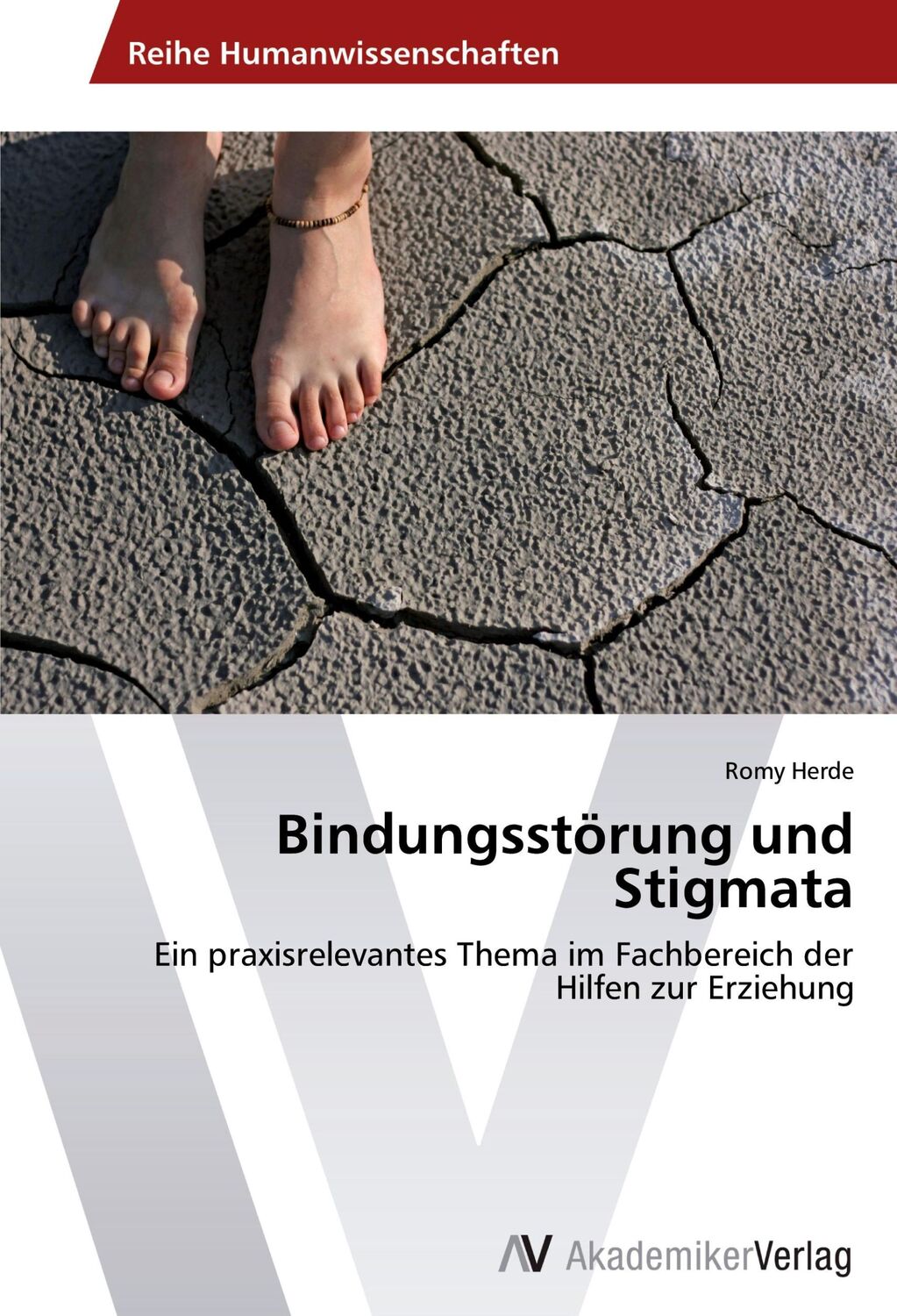 Cover: 9783639468731 | Bindungsstörung und Stigmata | Romy Herde | Taschenbuch | Paperback