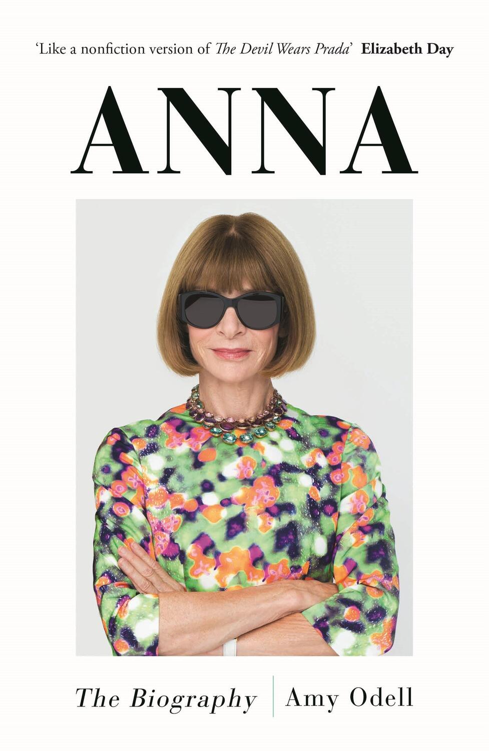 Bild: 9781838957285 | Anna | The Biography | Amy Odell | Taschenbuch | Englisch | 2023