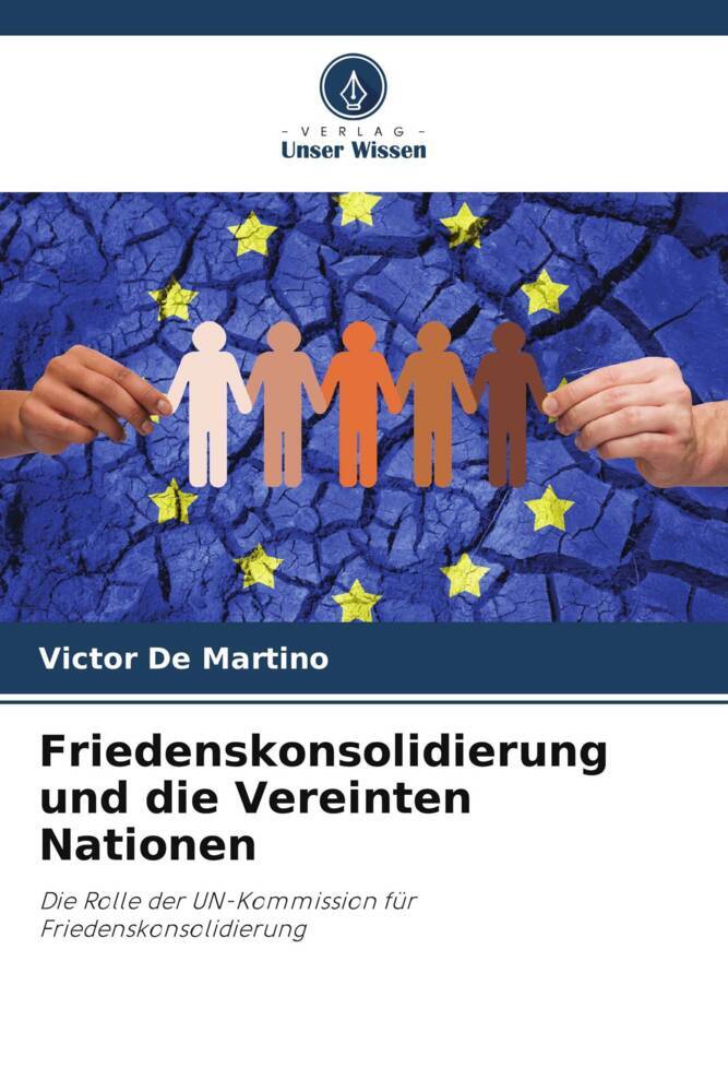 Cover: 9786202953351 | Friedenskonsolidierung und die Vereinten Nationen | Victor De Martino